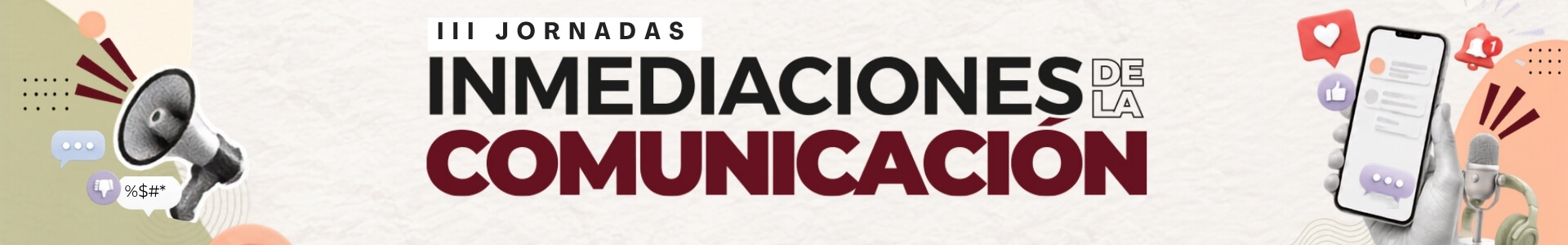 III Jornadas InMediaciones de la Comunicación